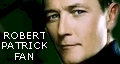 Robert Patrick Fan